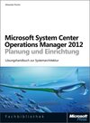 Buchcover Microsoft System Center Operations Manager 2012 - Planung und Einrichtung