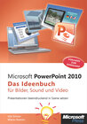 Buchcover Microsoft PowerPoint 2010 - Das Ideenbuch für Bilder, Sound und Video