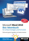 Buchcover Microsoft Word 2010 - Das Ideenbuch für schlaue Vorlagen und Formulare