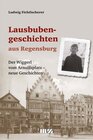 Buchcover Lausbubengeschichten aus Regensburg
