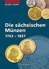 Buchcover Die sächsischen Münzen 1763 – 1827