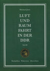 Buchcover Luft- und Raumfahrt in der DDR, Teil 2