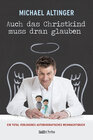 Buchcover Auch das Christkind muss dran glauben