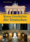Buchcover Kurze Geschichte der Deutschen. Von den Anfängen bis zur Gegenwart