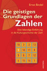 Buchcover Die geistigen Grundlagen der Zahlen