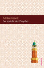 Buchcover So spricht der Prophet. Suren aus dem Koran