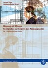 Buchcover Umgang mit Wissen: Recherchen zur Empirie des Pädagogischen