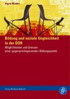 Buchcover Bildung und soziale Ungleichheit in der DDR