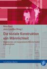 Buchcover Die soziale Konstruktion von Männlichkeit