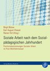 Buchcover Soziale Arbeit nach dem Sozialpädagogischen Jahrhundert