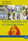 Buchcover Familie, Sozialisation und die Zukunft der Kinder