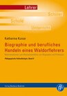 Buchcover Biographie und berufliches Handeln eines Waldorflehrers
