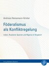 Buchcover Föderalismus als Konfliktregelung