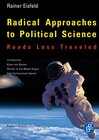 Buchcover Radical Approaches to Political Science: Roads Less Traveled