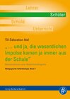 Buchcover „…und ja, die wesentlichen Impulse kamen ja immer aus der Schule“