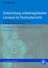 Buchcover Entwicklung selbstregulierten Lernens im Fachunterricht