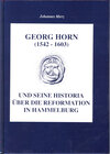 Buchcover Georg Horn (1542-1603) und seine Historia über die Reformation in Hammelburg