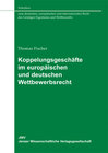 Buchcover Koppelungsgeschäfte im Europäischen und deutschen Wettbewerbsrecht