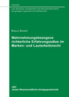 Buchcover Wahrnehmungsbezogene richterliche Erfahrungssätze im Marken- und Lauterkeitsrecht