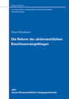 Buchcover Die Reform der aktienrechtlichen Beschlussmängelklagen