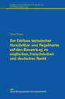 Buchcover Der Einfluss technischer Vorschriften und Regelwerke auf den Bauvertrag im englischen, französischen und deutschen Recht
