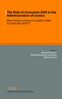 Buchcover The Role of Consumer ADR in the Administration of Justice