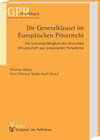Buchcover Die Generalklausel im Europäischen Privatrecht