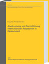 Buchcover Anerkennung und Durchführung internationaler Adoptionen in Deutschland