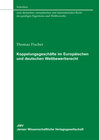 Buchcover Koppelungsgeschäfte im Europäischen und deutschen Wettbewerbsrecht