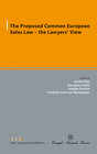 Buchcover The Proposed Common European Sales Law - the Lawyers’ View