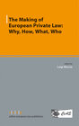 Buchcover The Making of European Private Law: Why, How, What, Who