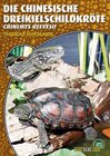 Buchcover Die Chinesische Dreikielschildkröte