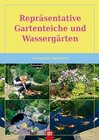 Buchcover Repräsentative Gartenteiche und Wassergärten