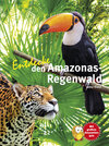Buchcover Entdecke den Amazonas-Regenwald