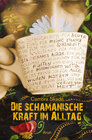 Buchcover Die schamanische Kraft im Alltag