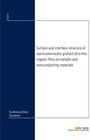 Buchcover Surface and interface structure of electrochemically grafted ultra-thin organic films on metallic and semiconducting mat