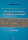 Buchcover Salmonella-Wirt-Wechselwirkungen im Darmlumen: Salmonella Typhimurium unterdrückt konkurrierende Kommensale durch Indukt