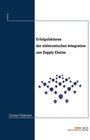 Buchcover Erfolgsfaktoren der elektronischen Integration von Supply Chains