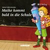 Buchcover Maike kommt bald in die Schule