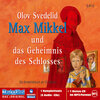 Buchcover Max Mikkel und das Geheimnis des Schlosses