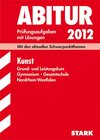Buchcover Abitur-Prüfungsaufgaben Gymnasium/Gesamtschule NRW / Kunst Grund- und Leistungskurs 2012