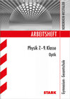 Buchcover STARK Arbeitsheft Gymnasium - Physik 7.-9. Klasse Optik - NRW