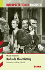 Buchcover STARK Interpretationen Englisch - Shakespeare: Much Ado About Nothing