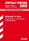 Buchcover Abschluss-Prüfungsaufgaben Hauptschule Nordrhein-Westfalen / Zentrale Prüfung Mathematik 10. Klasse 2012