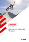 Buchcover STARK Training Gymnasium - Mathematik Algebra und Stochastik 10. Klasse