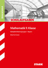 Buchcover STARK Schulaufgaben Realschule - Mathematik 9. Klasse Gruppe I - Bayern
