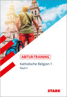 Buchcover STARK Abitur-Training - Katholische Religion Band 1 - Bayern