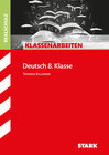 Buchcover STARK Klassenarbeiten Realschule - Deutsch 8. Klasse