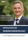 Buchcover STARK Prof. Dr. Christian Schmidt: "Erfolgsfaktor Generationenvielfalt. Von den Babyboomern bis zur Generation Y"