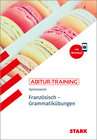 STARK Abitur-Training - Französisch Grammatikübungen width=